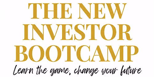 The New Investor Bootcamp