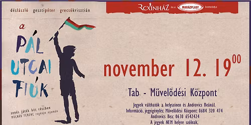 D\u00e9s \u2013 Geszti \u2013 Grecs\u00f3: A P\u00e1l utcai fi\u00fak\ud83d\udea9 - zen\u00e9s j\u00e1t\u00e9k \/ 2025.11.12 19.00