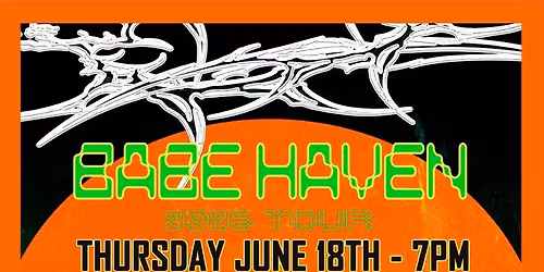 BABE HAVEN at Bug Jar