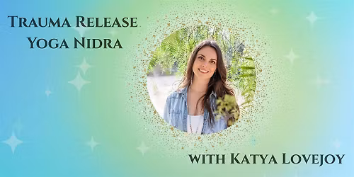 Trauma Release Yoga Nidra