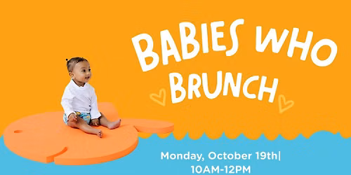 October Babies Who Brunch!