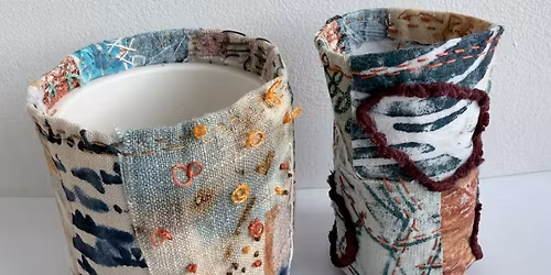 Fabric Mini Vessels Workshop