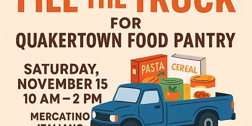 \ud83d\ude9a\u2728 FILL THE TRUCK for Quakertown Food Pantry! \u2728\ud83d\ude9a