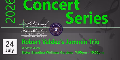 2026 Concert Series - Robert Valdez's Jammin Trio