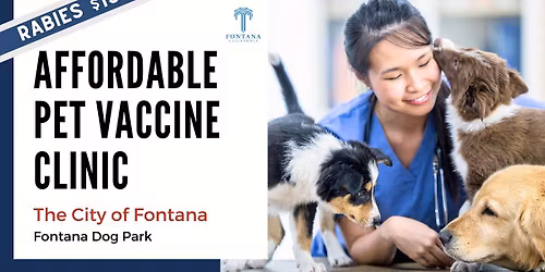 Affordable Pet Vaccine Event- Fontana