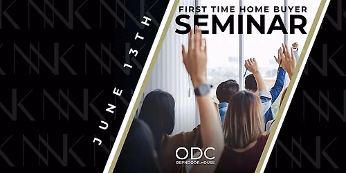 First Time Home Buyer Seminar