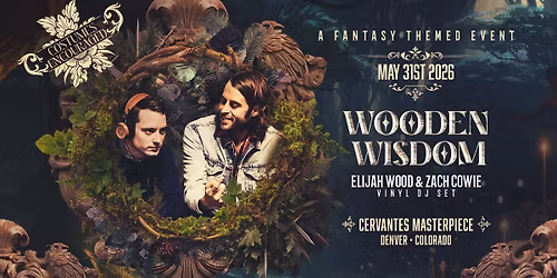 Wooden Wisdom ft. Elijah Wood & Zach Cowie