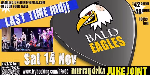 The Bald Eagles - LAST GIG AT THE JUKE JOINT