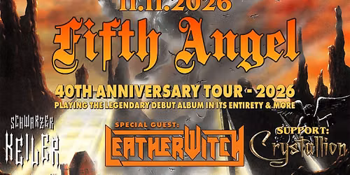 \u2020 LIVE: Fifth Angel - 40th Anniversary Tour \u2020 Leatherwitch \u2020Crystallion\u2020 Schwarzer Keiler Stuttgart