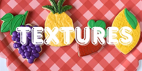 2 PM - Intermediate Textures Class!