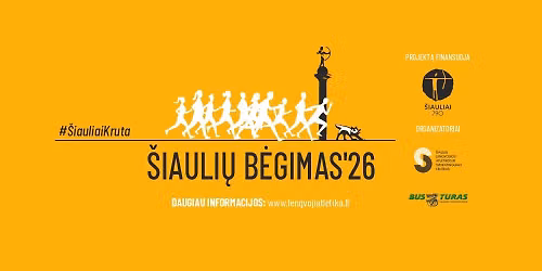 \u0160IAULI\u0172 B\u0116GIMAS'26