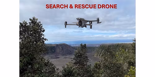 Search & Rescue Operations with Drone - October 10