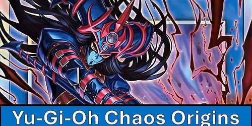 Yu-Gi-Oh Chaos Origins Premiere Tournament 