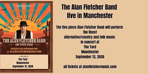 The Alan Fletcher Band Live in Manchester