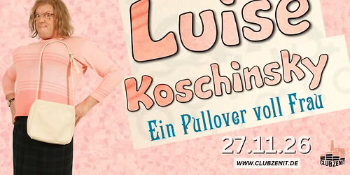 Luise Koschinsky - Ein Pullover voller Frau