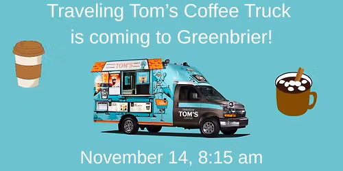 Coffee Truck - Nov 14 Before School