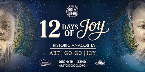 12 Days of Art to Go-Go Joy in Historic Anacostia