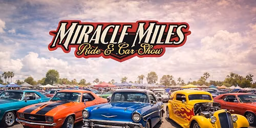 Miracle Miles Ride & Car Show 2026