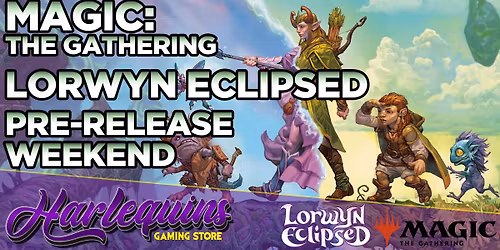 Magic: the Gathering Lorwyn Eclipsed Pre-Release Weekend +2-Headed Giant