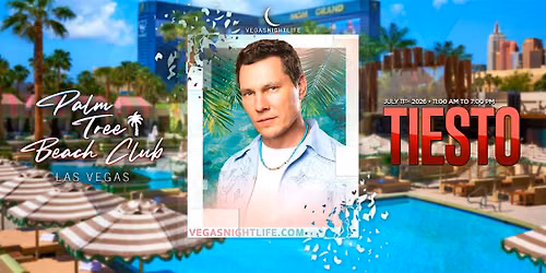 Tiesto | Vegas Pool Party Saturday | Palm Tree Beach Club