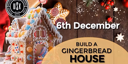 Build a Gingerbread House @ Whisk Wine Bar