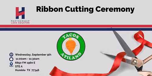 Ribbon Cutting - Tacos Atilano