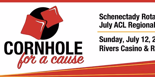 Schenectady Rotary's Cornhole for a Cause 2026