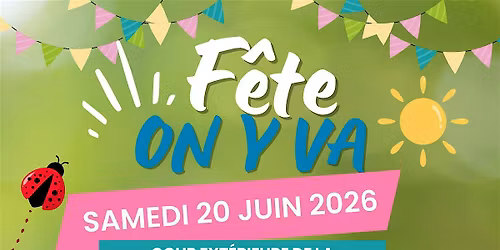 F\u00eate ON y va