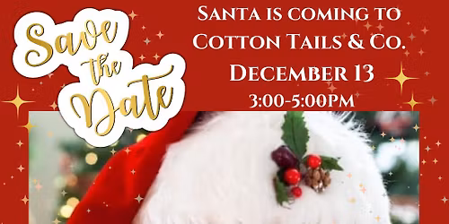 Santa Claus Visits at Cotton Tails & Co. Fine Children's Boutique