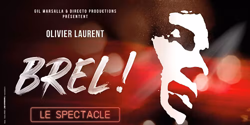 Brel ! Le spectacle \u2022 Bocapole, Bressuire \u2022 09 octobre 2026
