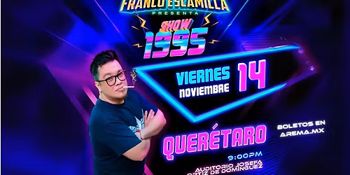Franco Escamilla en QUER\u00c9TARO!! Gira 1995