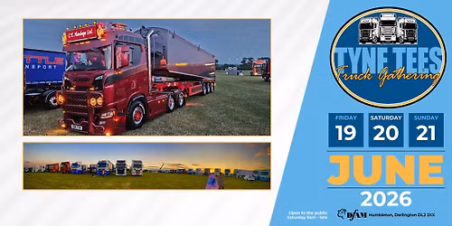 Tyne Tees Truck Gathering 2026