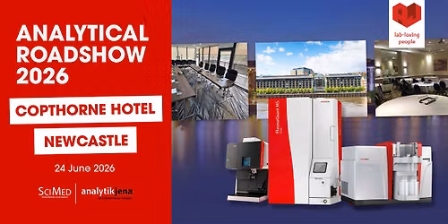Analytik Jena & SciMed UK Roadshow 2026 - Newcastle