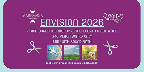 Envision 2026: A Vision Board & Sound Bath Workshop
