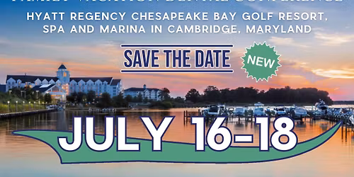 4th Annual Family Vacation Dental Conference