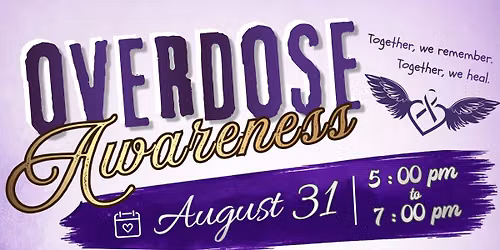 Overdose Awareness Event!