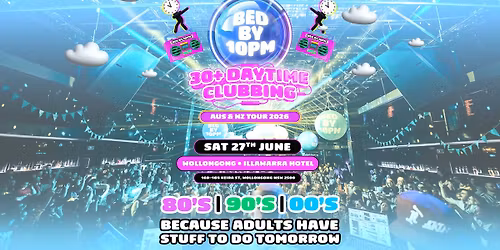 Bed By 10 Is Returning To Wollongong!