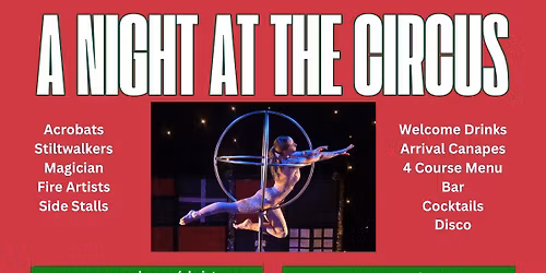 A Night at the Circus - Christmas Party Nights 5\/6\/12\/13 December 2025