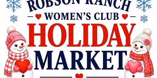 Robson Ranch Womens Club Holiday Market