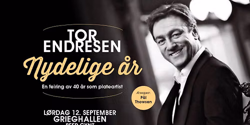 Tor Endresen \u2013 Nydelige \u00e5r \/\/ Grieghallen, Peer Gynt