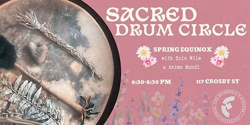 Sacred Drumming Circle with Erin Wile, in Partnership with Anima Mundi