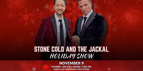 Stone Cold & The Jackal: Holiday Show