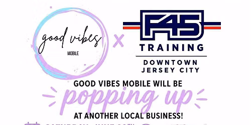 Good Vibes Pop Up at F45