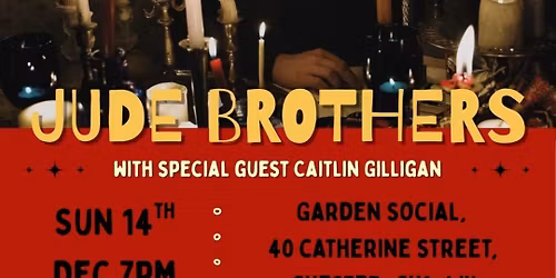 Roman Candle Presents Jude Brothers - Chester