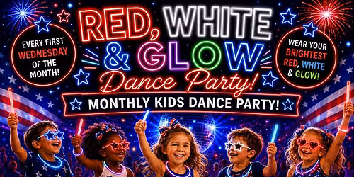 \ud83c\uddfa\ud83c\uddf8\u2728 RED, WHITE & GLOW Party \u2728\ud83c\uddfa\ud83c\uddf8
