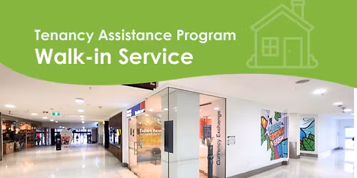 Tenancy Assistance Program Walk-In Service