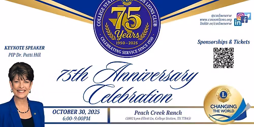 College Station Noon Lions Club 75th Anniversary Celebration