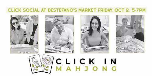 Click Social at DeStefano's Italian Market: A Mahjong Open Play Event