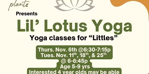 Lil' Lotus Yoga [Yoga for ages 5-9 yrs]