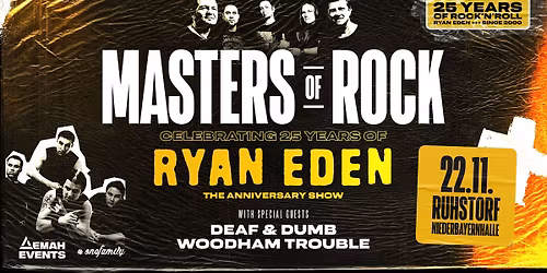 MASTERS OF ROCK | 25 Years of RYAN EDEN